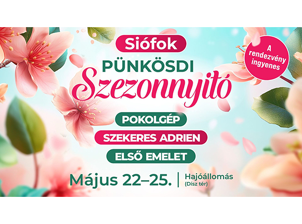 Siófok Pünkösdi szezonnyitó